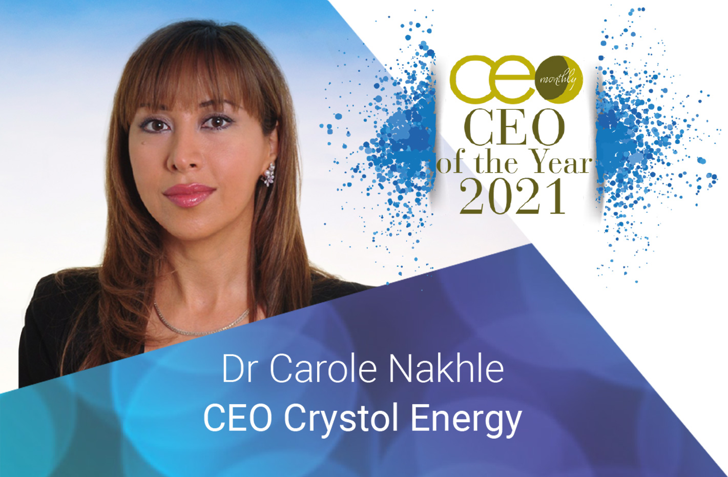 Dr Carole Nakhle, CEO of the Year Crystol Energy